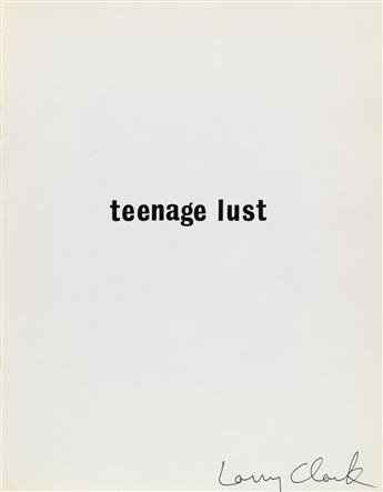 LARRY CLARK. Tulsa * Teenage Lust.